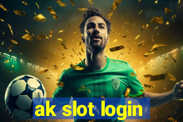 ak slot login